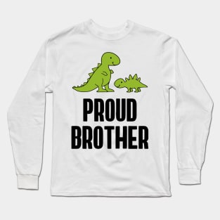 Proud Brother Dinosaurs Funny Long Sleeve T-Shirt